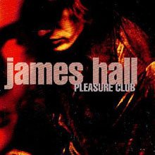 HALL,JAMES/PLEASURED CLUB